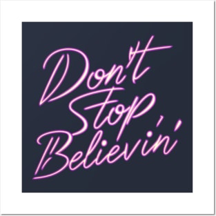 Don't Stop Believin' Posters and Art